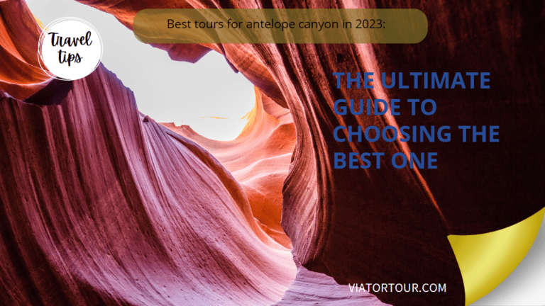 Best tours for antelope canyon in 2023